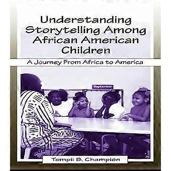 Understanding Storytelling Among African American Children