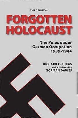 Forgotten Holocaust Third Edition