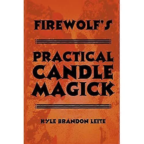 Firewolf's Practical Candle Magick