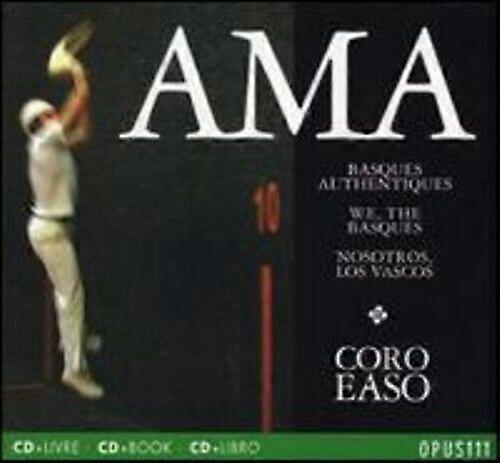Coro Easo Choir Ama - Authentic Basques CD