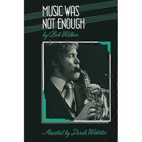 Music Was Not Enough: 1987