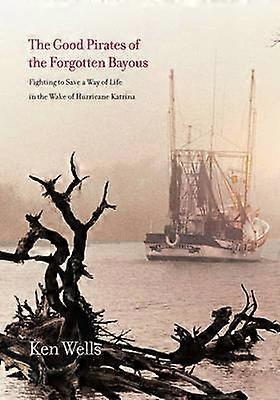 Bons pirates des bayous oubliés