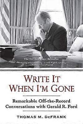 Write It When I'm Gone