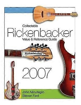 Valeur et guide de référence de la Rickenbacker de collection 2007