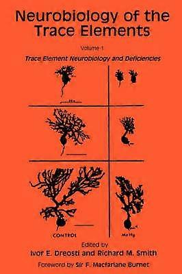Neurobiology of the Trace Elements