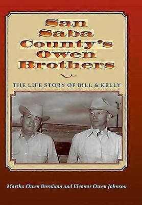 San Saba Countys Owen Brothers