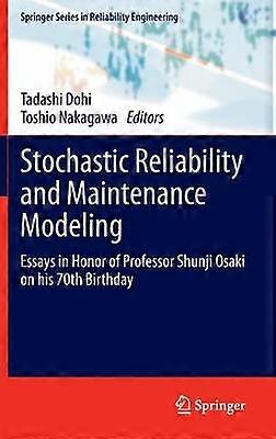Stochastic Reliability and Maintenance Modeling
