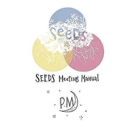 Seeds Pm Meeting Manual