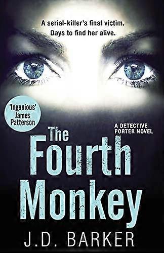 The Fourth Monkey (A Detective Porter novel)