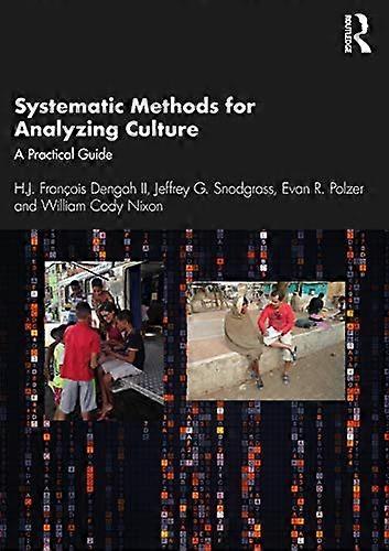 Systematic Methods for Analyzing Culture: A Practical Guide