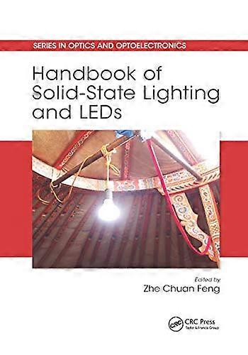 Handbook of Solid State Lighting and LEDs