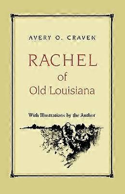 Rachel af Old Louisiana