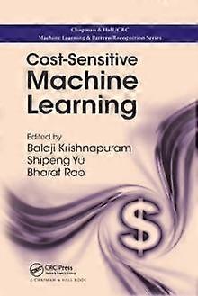 Cost-sensitive Machine Learning - Taylor & Francis Ltd - Paperback - en Book