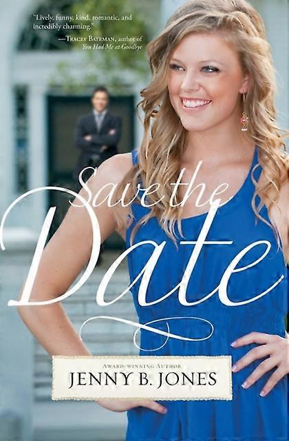 The Save The Date - Jenny B. Jones
