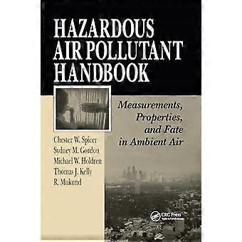 Hazardous Air Pollutant Handbook Measurements Properties and Fate in Ambient Air