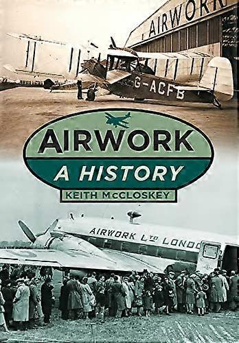 Airwork: A History