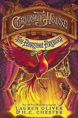 Curiosity House: The Fearsome Firebird (Book Three)