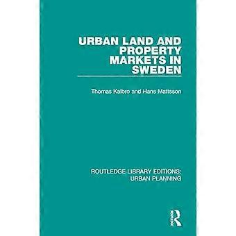 Kaupunkien maa- ja kiinteistömarkkinat Ruotsissa (Routledge Library Editions: Urban Planning)