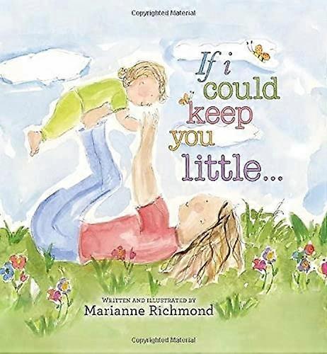 If I Could Keep You Little