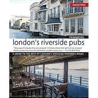 Londons elvebredden puber, oppdatert utgave: en Guide til beste av Londons elvebredden vannhull