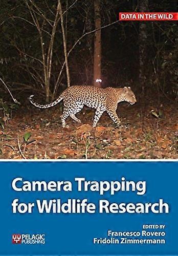 Camera Trapping for Wildlife Research (Data in the Wild)