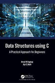Data Structures Using C A Practical Approach For Beginners - Amol M. Jagtap - Paperback - en Book