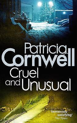 Cruel And Unusual