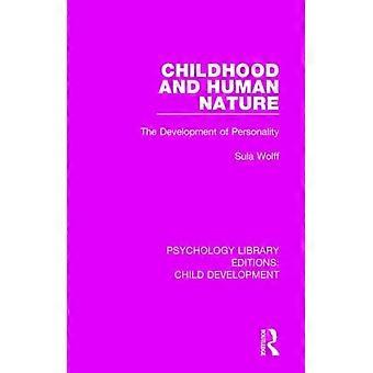 Childhood And Human Nature - Sula Wolff - Paperback - en Book