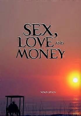 Sesso, amore e denaro