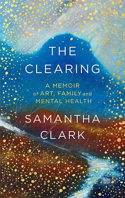 The Clearing de Samantha Clark Libro de bolsillo