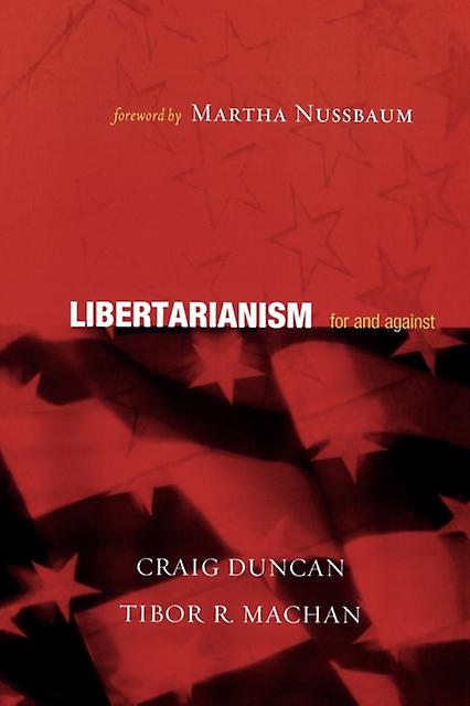 Libertarianism by Tibor R. Machan Paperback Book