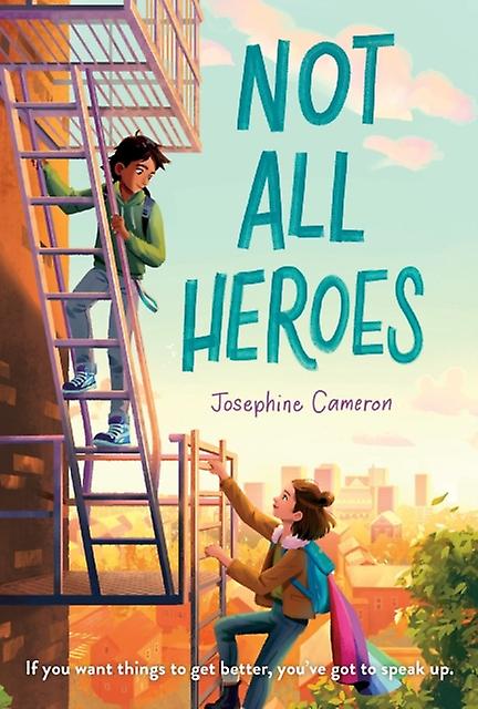 Not All Heroes by Josephine Cameron Paperback
