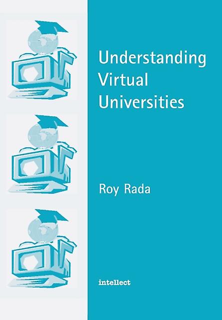 Understanding Virtual Universities by Roy Rada Paperback
