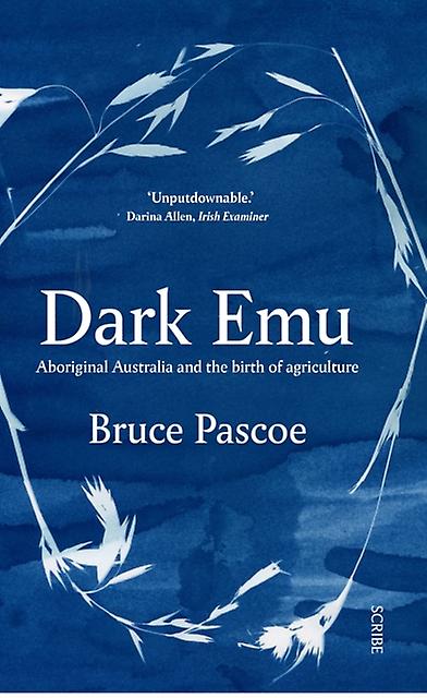 Dark Emu by Bruce Pascoe Paperback