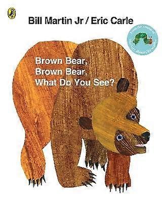Brown Bear Brown Bear What Do You See?