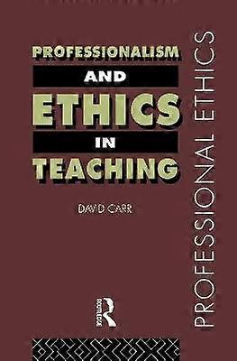 Professionalism and Ethics in Teaching