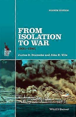 From Isolation to War - 1931-1941 4e