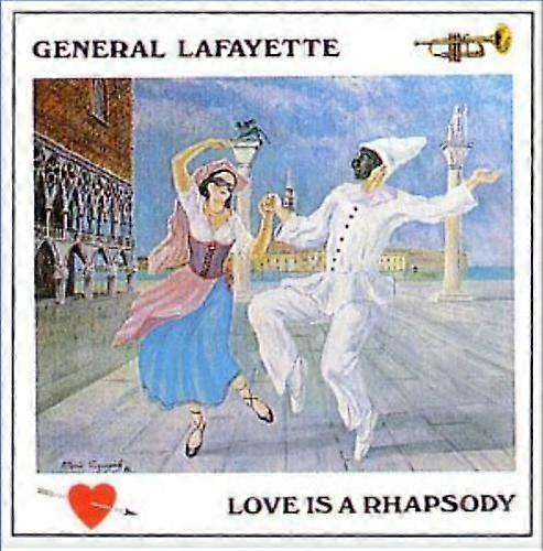 General Lafayette Love Is a Rhapsody CD