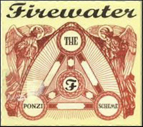 Firewater Ponzi Scheme CD - As New