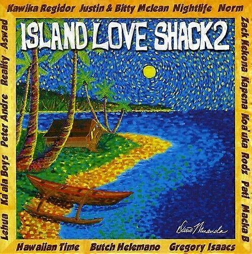 Island Love Shack 2 CD