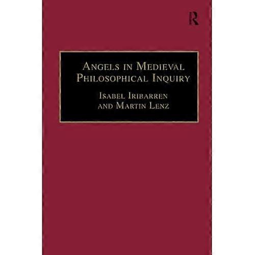 Angels in Medieval Philosophical Inquiry: Their Function and Significance