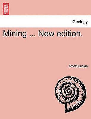 Mining  New edition