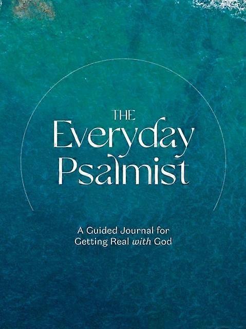 The Everyday Psalmist by Ink &amp Willow Paperback