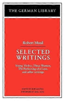 Selected Writings: Robert Musil