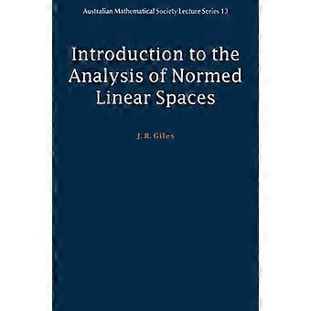 Introdução à Análise de Espaços Lineares Normados - J. R. Giles