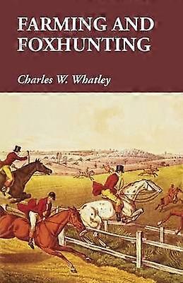 Farming and Foxhunting