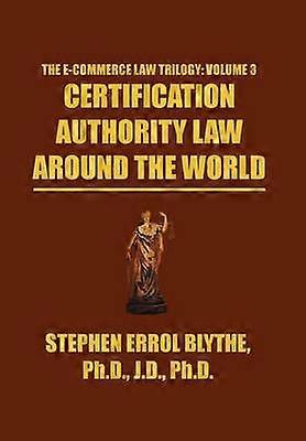Certification Authority Law Around The World