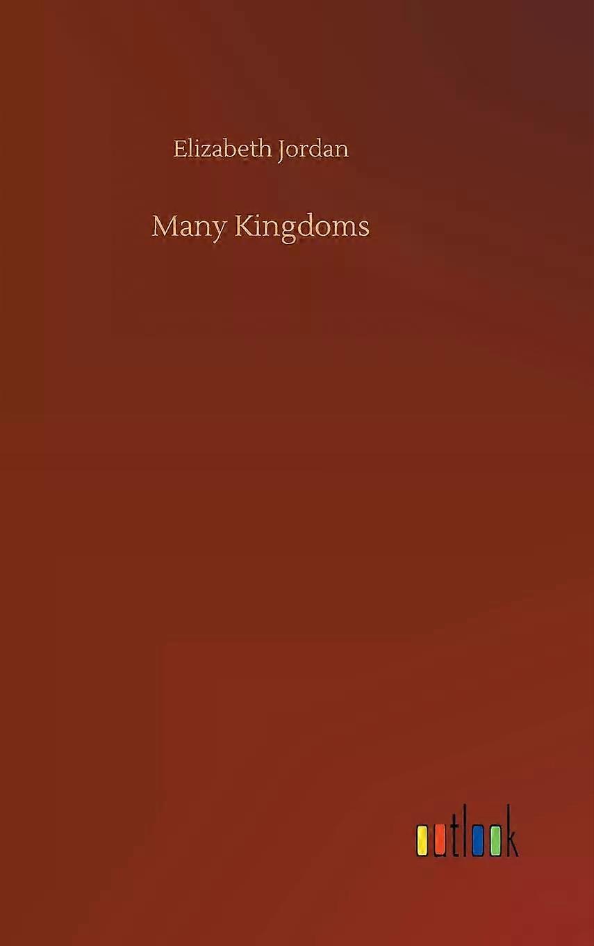 Many Kingdoms - Elizabeth Jordan