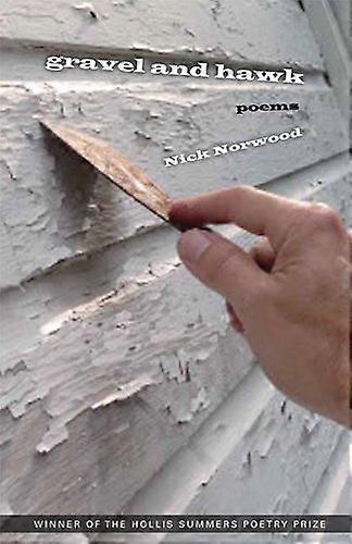 Gravel and Hawk: Poems