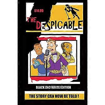 The Despicable (Black & White Edition)